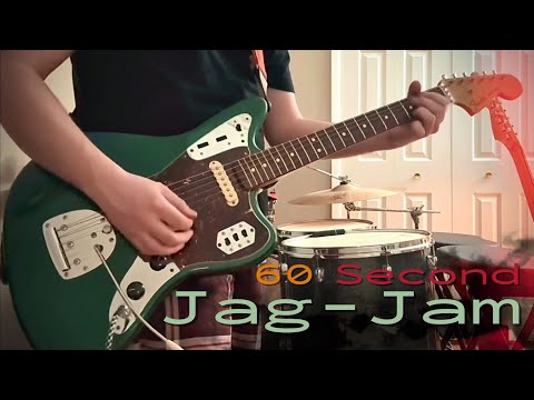 60 Second Jag-Jam