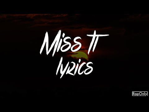 Three Guests - Miss It (Lyrics - Lyric Video)
