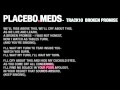 Placebo - Broken Promise Instrumental [10/13 ...