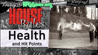 Health and Hit Points | House Rules