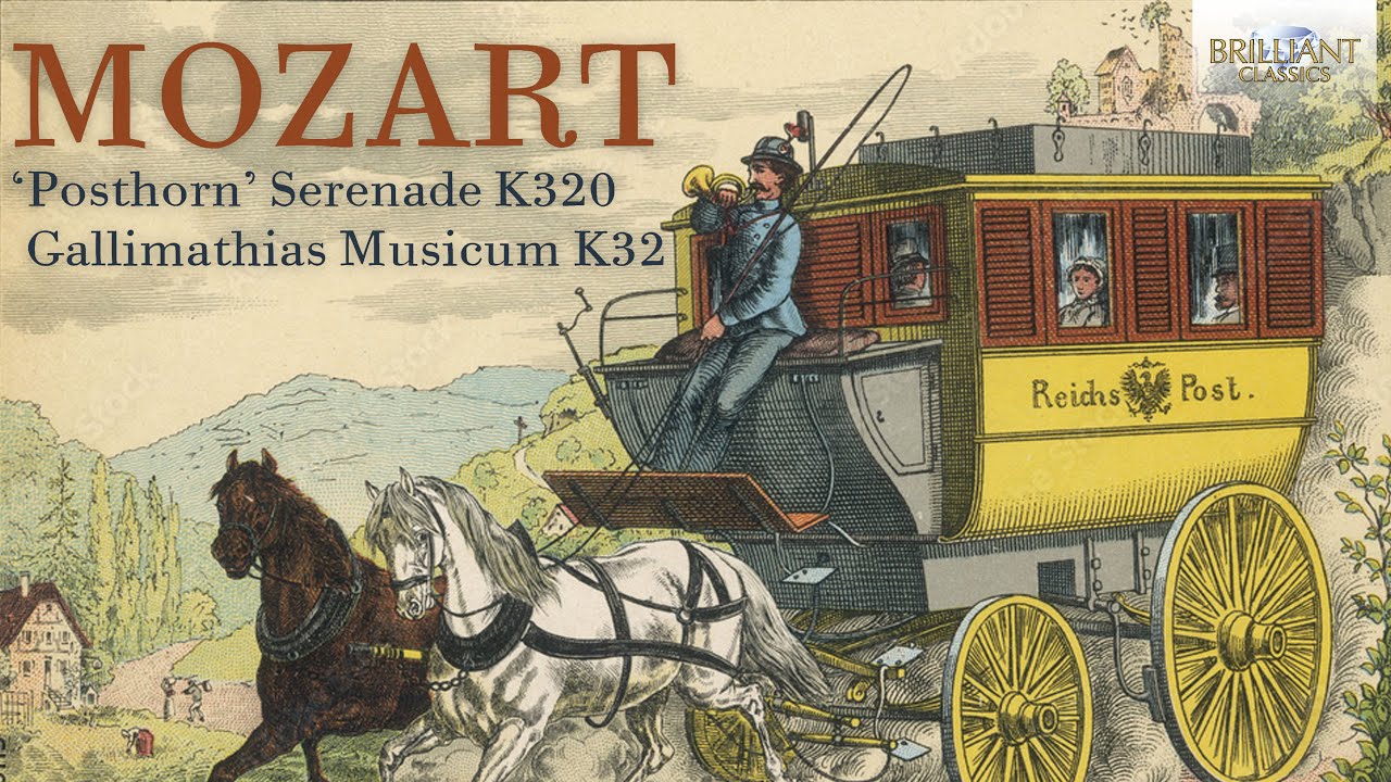Mozart: 'Posthorn' Serenade K320, Gallimathias Musicum K32