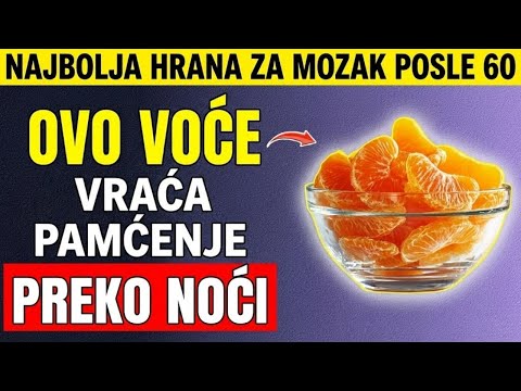 Stariji: 3 Najbolja Voća Koja Popravljaju Moždane Ćelije i Pamćenje Dok Spavate