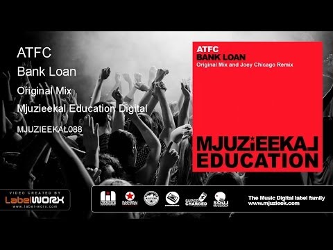 ATFC - Bank Loan (Original Mix)