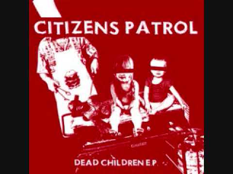 Citizens Patrol - I'm A Wreck