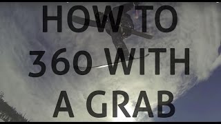 Pt. 3: How to 360 on skis with a grab