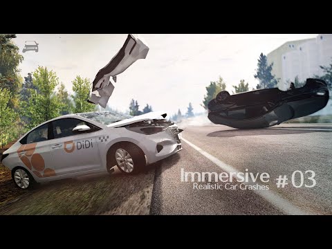Immersive Realistic Car Crashes #03 - BeamNG Drive