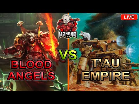 REMATCH: Tau Empire vs Blood Angels!
