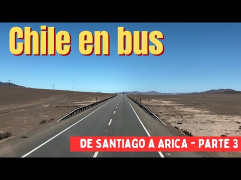 CHILE EN BUS - De Santiago a Arica Parte 3 (De Chañaral a Antofagasta)