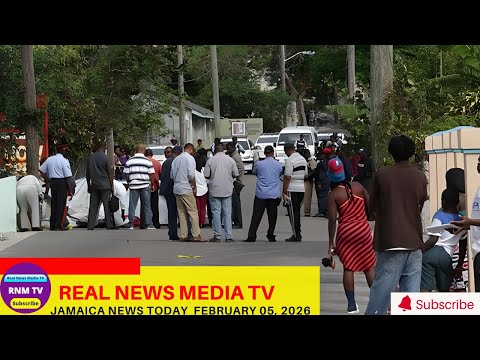 Jamaica News Today February 05, 2026 /Real News Media TV