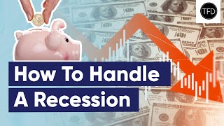 The Dos And Don'ts Of Prepping For A Recession