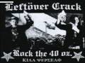 Leftover Crack - Life is Pain 