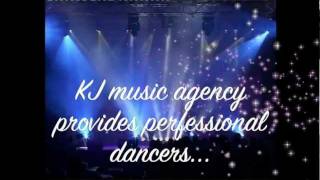 Kj music agency - Professional Dancers