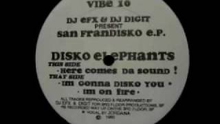 DJ EFX & DJ Digit Presents Disko Elephants - I'm Gonna Disko You