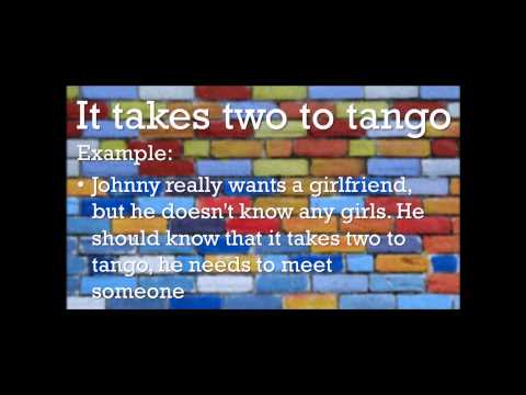 探戈需要兩個人一起跳 (It takes two to tango)