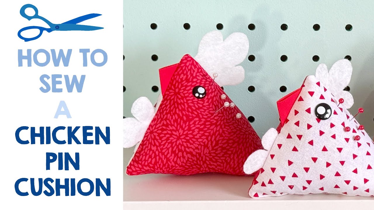 Easy Sewing Tutorial: Create Your Own Adorable Chicken Pin Cushion!