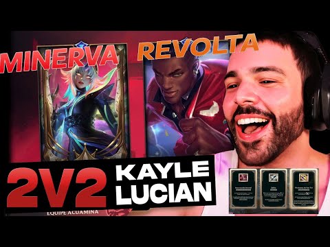 MINERVA E REVOLTA VOLTAM A ATACAR NO MODO ARENA! (2V2) KAYLE E LUCIAN - PARTIDA COMPLETA.
