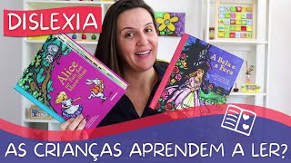 Crianças com DISLEXIA aprendem a LER?