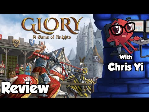 Glory a Game of Knights Review - with Chris Yi