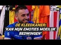 De kleedkamer met Van Polen: 'Kan mijn emoties moeilijk bedwingen' - VTBL