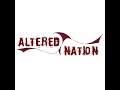 ALTERED NATION Greatest Story Never Told 2016