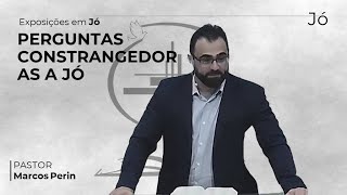 Perguntas constrangedoras a Jó  [Jó]