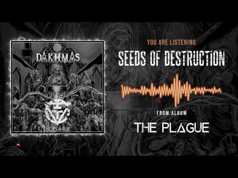 DAKHMAS - Seeds of Destruction ( Offical Audio )