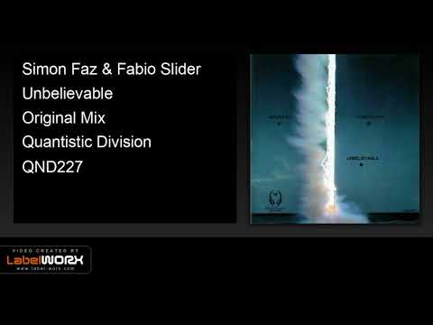 Simon Faz & Fabio Slider - Unbelievable (Original Mix)