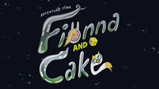 Fionna and Cake (Season 1)