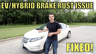 Fix Your Rusted Electric Car Or Hybrid Brakes For Free & With NO Tools!