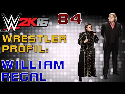 WWE 2K16 Wrestlerprofil #084 - William Regal