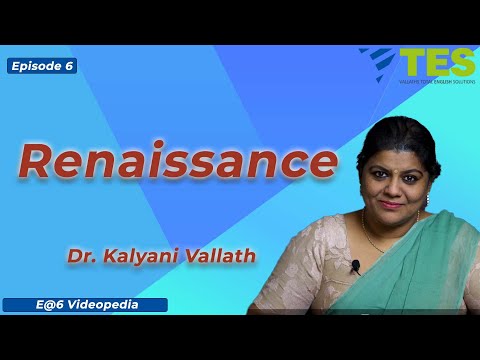 Renaissance| E@6 Videopedia | TES | Kalyani Vallath | NTA NET, K SET, G SET, WB SET, GATE, J SET