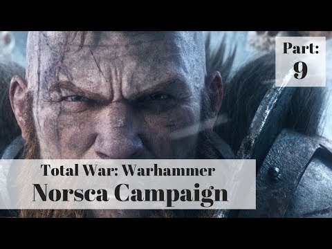 Total War: Warhammer - Norsca Campaign - Part 9 - The Monster Hunt