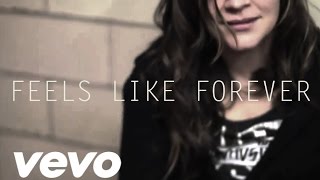 Feels like forever - Lacey Sturm