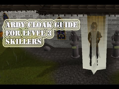 Ardy Cloak Guide for Level 3 Skillers