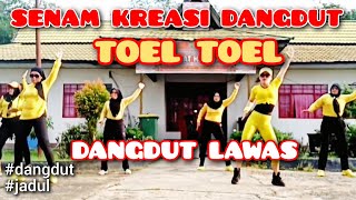 Download lagu DJ TOEL TOEL - SENAM KREASI - REMIX DANGDUT mp3