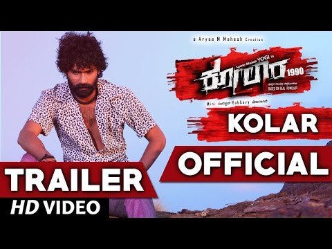 Kolar Official Trailer || Yogi, Naina Sarwar || B R Hemanth Kumar || Aryaa M. Mahesh