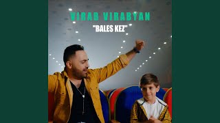 Virab Virabyan - Bales kez (2021)