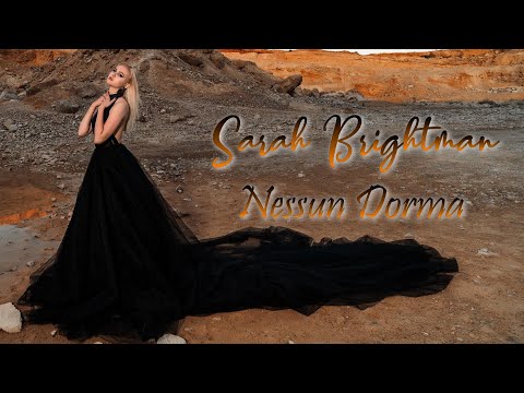 Sarah Brightman × Nessun Dorma