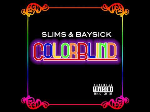 Slims & Baysick - Kush Muzik - ColorBlind Mixtape