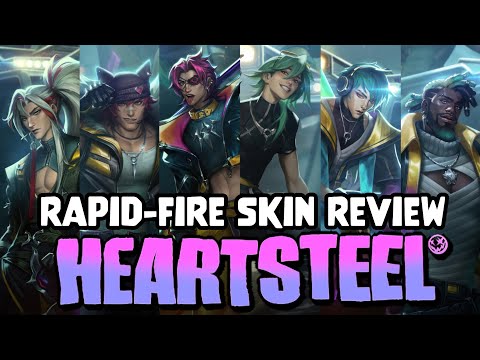 Rapid-Fire Skin Review: Heartsteel
