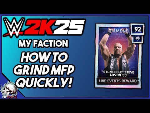 HOW TO GRIND MFP QUICKLY! WWE 2K25 MyFaction