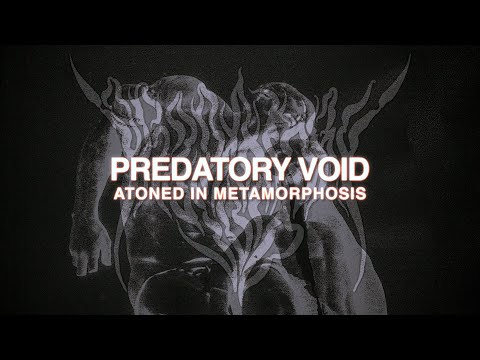 PREDATORY VOID - Atoned In Metamorphosis (Full Album Stream)