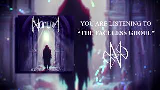 Video NOMURA - The Faceless Ghoul (Official Track)