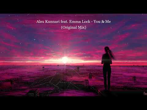 Alex Kunnari feat. Emma Lock - You & Me (Original Mix) [TRANCE4ME]
