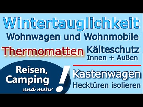 Wintertauglichkeit Wohnwagen u. Wohnmobil | HINDERMANN Thermomatten für Reisemobile (Kälteschutz) ❄️