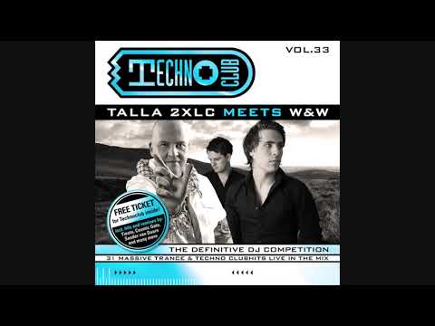 Techno Club Vol.33: Talla 2XLC Meets W&W - CD2 Mixed By W&W