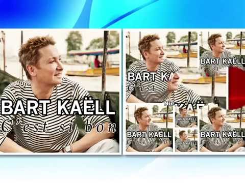 Bart Kaëll / C'est si bon ( Foto-clip )