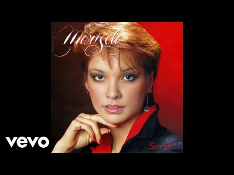 Si No Te Hubieras Ido - Marisela