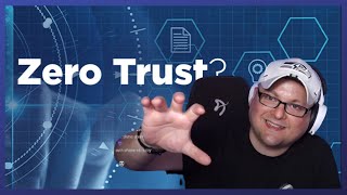 babana bile güvenme! - ZERO TRUST TEKNOLOJISI