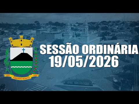 Sessão Ordinária - 19/05/2026 - Câmara Municipal de Ribeirão Bonito/SP